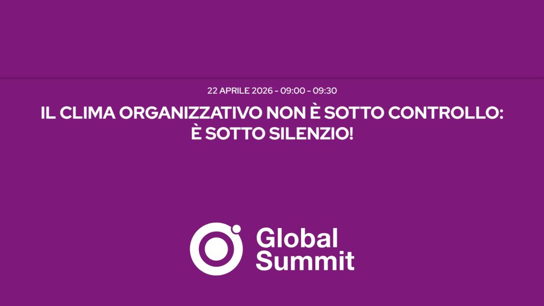 Il clima organizzativo non è sotto controllo è sotto silenzio!